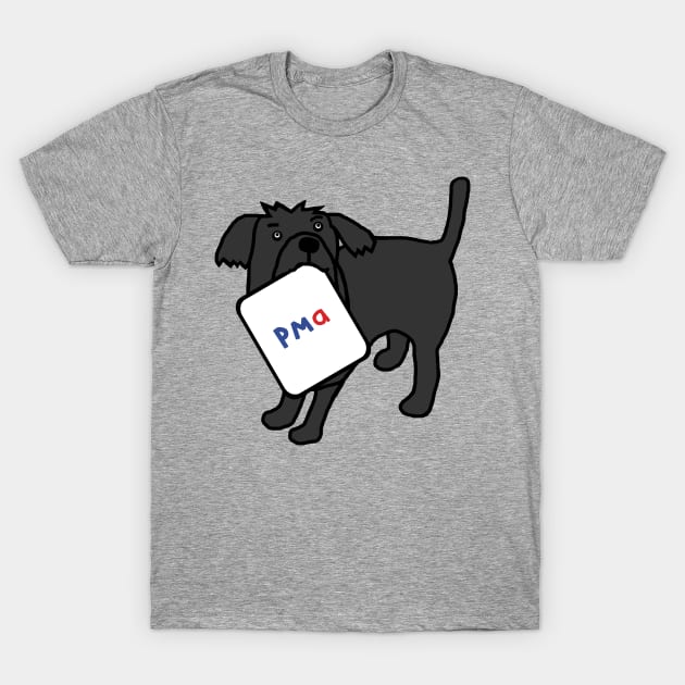 Positive Mental Attitude Dog T-Shirt by ellenhenryart